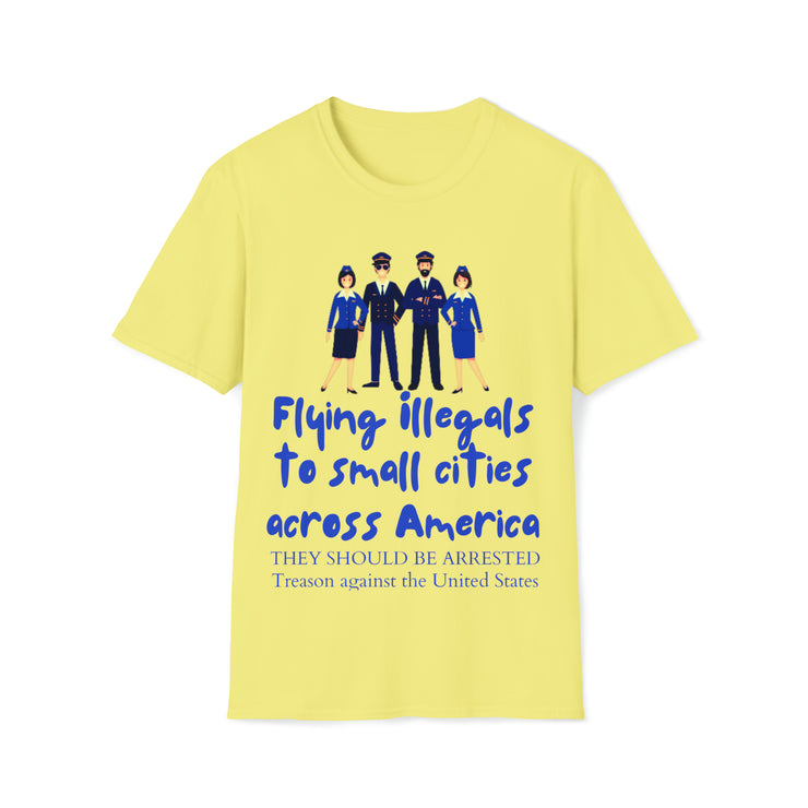 Flying illegals to small cities across America Soft style T-Shirt
