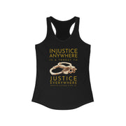 Injustice anywhere is a threat to justice everywhere MLK women's Ideal Racerback Tank