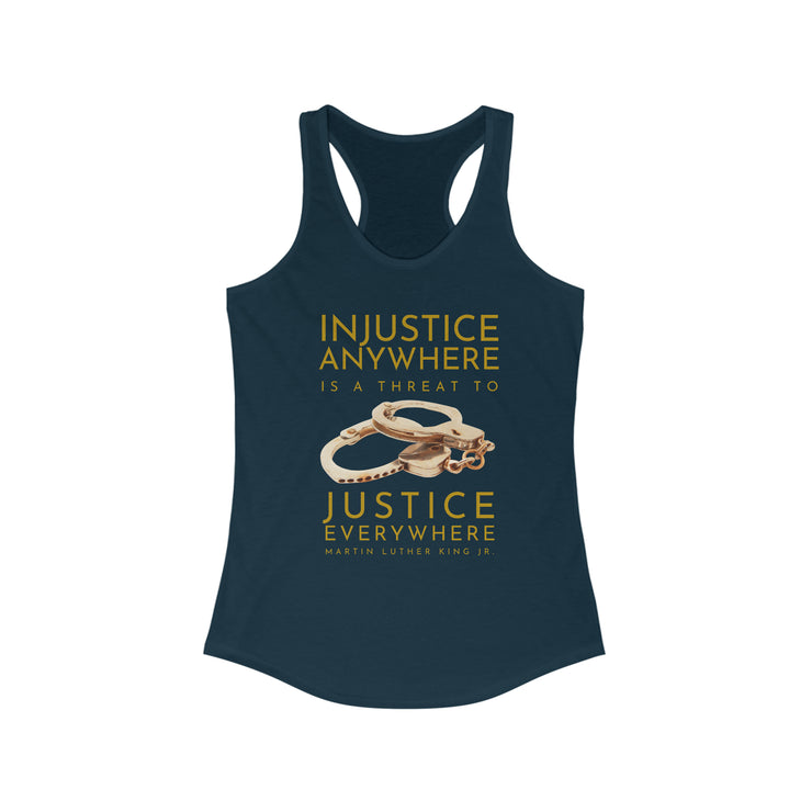 Injustice anywhere is a threat to justice everywhere MLK women&