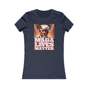 MAGA lives matter 3D Favorite Tee women