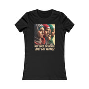 Why can't the world just get along middle east Women's Favorite Tee