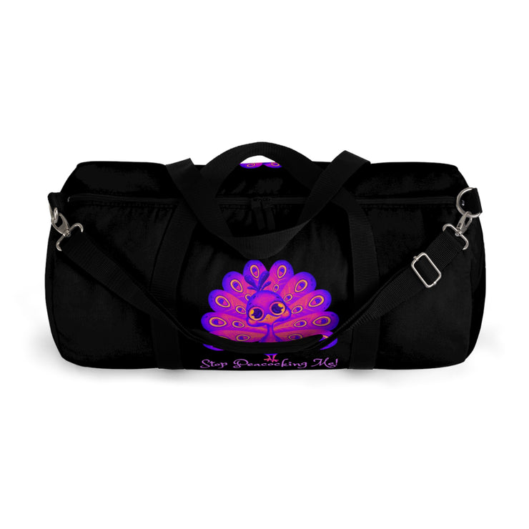 Stop peacocking me purple/black duffel bag