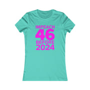 Impeach 46 before 2024 Women's Favorite Tee