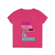 I'm not yelling volume is up and I'm hispanic Ladies' V-Neck T-Shirt