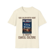 1692 Salem Witch Hunt is today's Cancel Culture Soft style T-Shirt