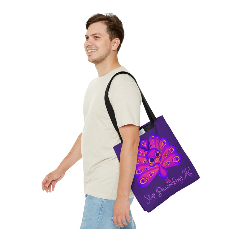 Stop Peacocking Me purple Tote Bag