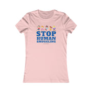 Stop Human Smuggling Women's Favorite Tee