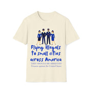 Flying illegals to small cities across America Soft style T-Shirt