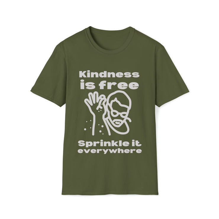 Kindness is free Sprinkle it everywhere Unisex Softstyle T-Shirt