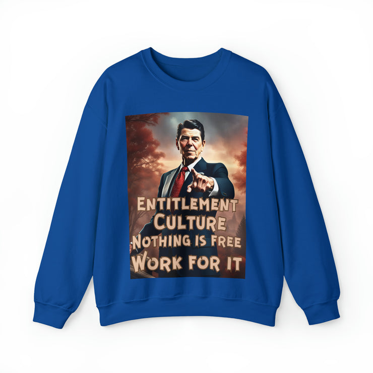 Entitlement Culture Nothing is free work for it Heavy Blend™ Crewneck Sweatshirt Unisex