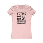 Voting for him no matter how many indictments and impeachments Women's Favorite Tee