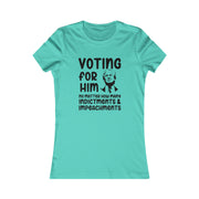 Voting for him no matter how many indictments and impeachments Women's Favorite Tee