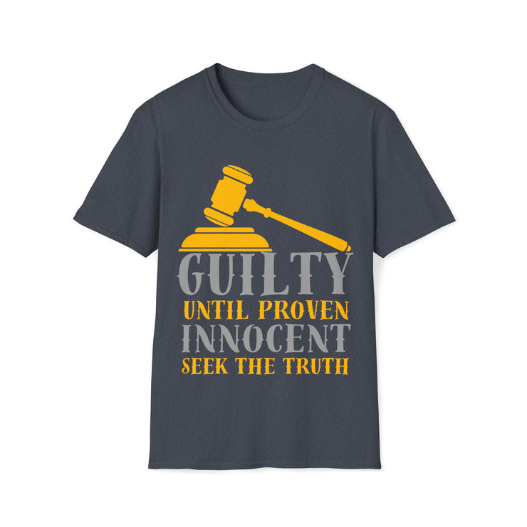 Guilty until proven innocent seek the truth Unisex Softstyle T-Shirt