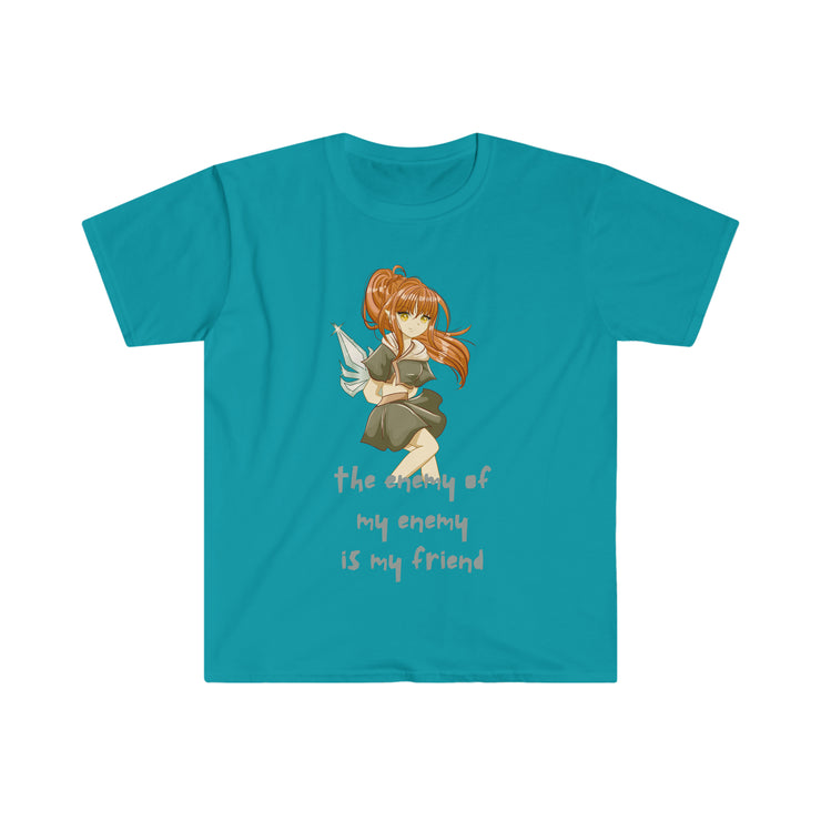 The enemy of my enemy is my friend Unisex Softstyle T-Shirt