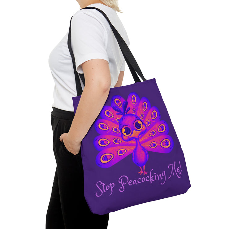 Stop Peacocking Me purple Tote Bag