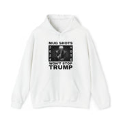 MUG SHOTS won't stop Trump unisex Blend™ Hooded Sweatshirt