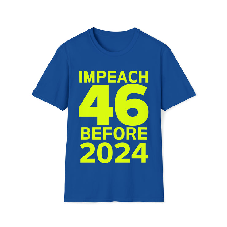 Impeach 46 before 2024 Unisex Softstyle T-Shirt