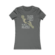 Helping others is not a duty; it is a joy and a privilege women's Favorite Tee