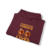 Thanksgiving Turkeys Lives Matter unisex Heavy Blend™ Hooded Sweatshirt