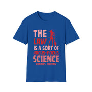 The Law is sort of hocus-pocus Science Charles Dickens Unisex Softstyle T-Shirt