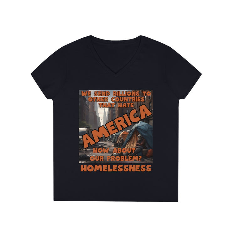 Our Problem Homelessness V-Neck T-Shirt