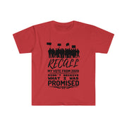 Recall my vote from 2020 Didn't  receive what I was promised unisex Softstyle T-Shirt