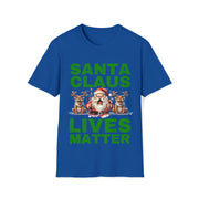 Santa Claus Lives Matter Christmas green Soft style T-Shirt