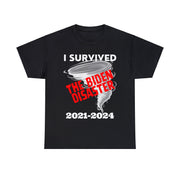 I survived the Biden Disaster 2021-2024 Unisex Heavy Cotton Tee