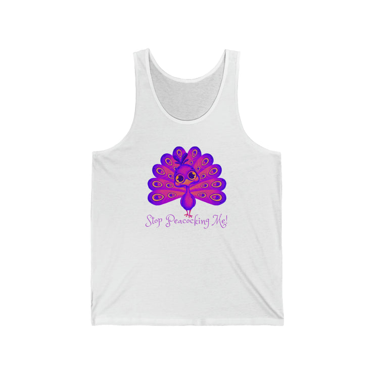 Stop Peacocking Me! purple Unisex Jersey Tank