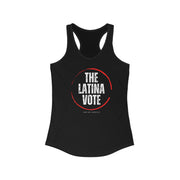 The Latina Vote women's Ideal Racerback Tank