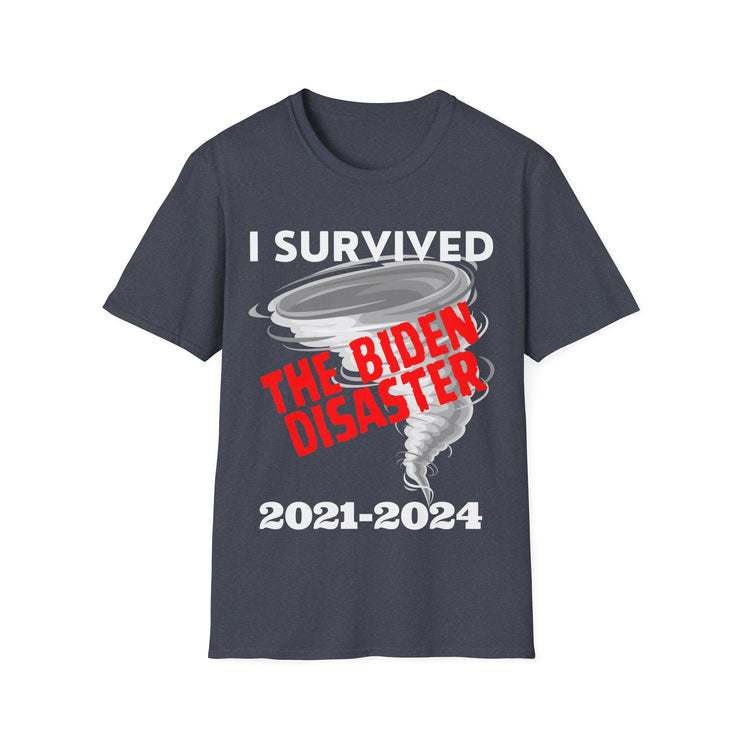 I survived the Biden Disaster 2021-2024 Soft style T-Shirt unisex