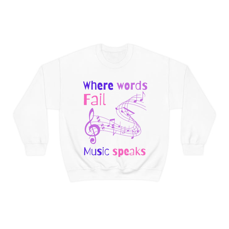 Where words fail, Music speaks Unisex Heavy Blend™ Crewneck Sweatshirt