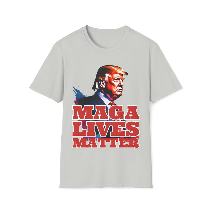 MAGA lives matter Soft style T-Shirt unisex