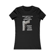 Gun safety is a lifelong commitment Point guns down women's Favorite Tee