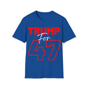 Trump for 47 Soft style T-Shirt