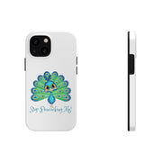 Stop Peacocking Me white tough Phone Cases green