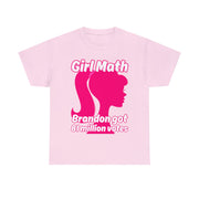 Girl Math Brandon got 81 million votes Unisex Heavy Cotton Tee