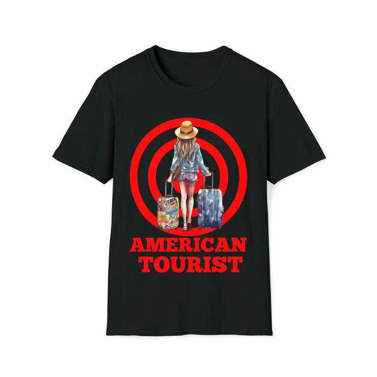 American Tourist Female worth a billon dollars Unisex Softstyle T-Shirt