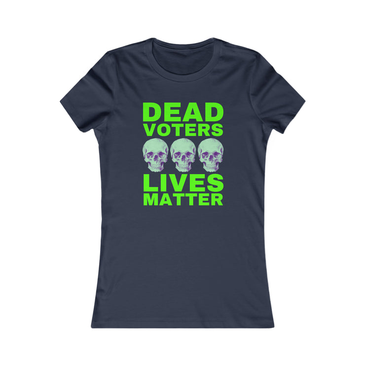 Halloween Dead Voters Lives Matter Green  Women&