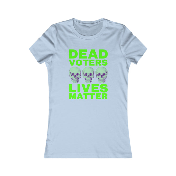 Halloween Dead Voters Lives Matter Green  Women&