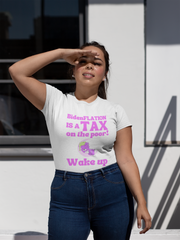 BidenFlation is a tax on the poor Wake up women's Favorite Tee