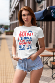 Come on man! I think I can win again Biden Harris Unisex Jersey Short Sleeve Tee