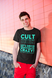 Cult MAGA let's drive them crazy anyways they're going to talk shit red or aqua Soft style T-Shirt