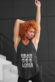 Dead Voters Lives Matter women's Ideal Racerback Tank