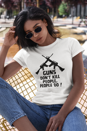 Guns don't kill people, people do! women's Favorite Tee
