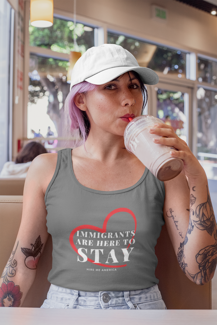 Immigrants are here to stay Unisex Jersey Tank