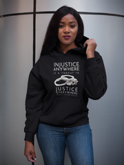 Injustice anywhere is a threat to justice everywhere MLK Blend™ Hooded Sweatshirt