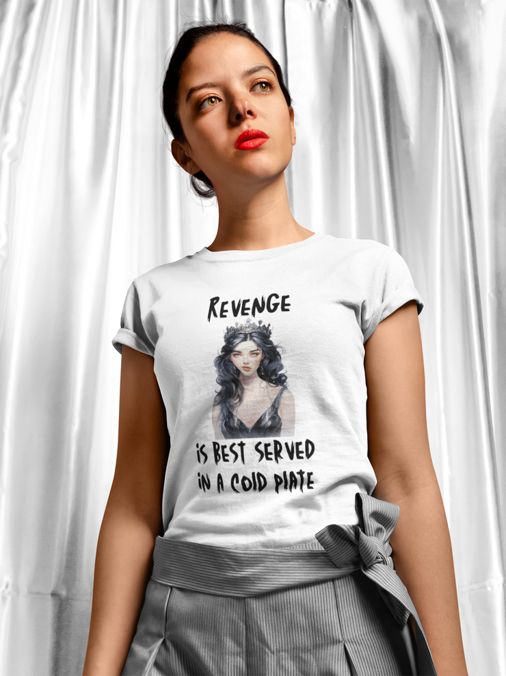 Revenge is best served in a cold plate women Favorite Tee