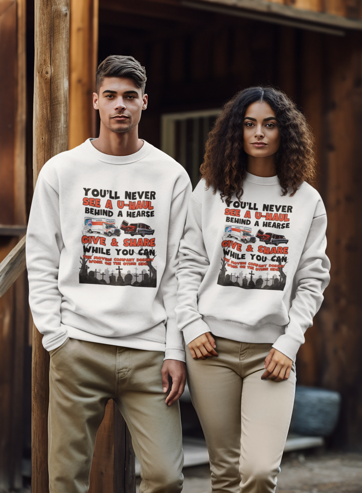 U-haul behind a hearse Blend™ Crewneck Sweatshirt Unisex