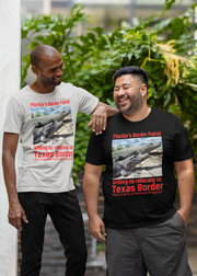 Florida's Border Patrol willing to relocated to Texas Border Soft style T-Shirt unisex